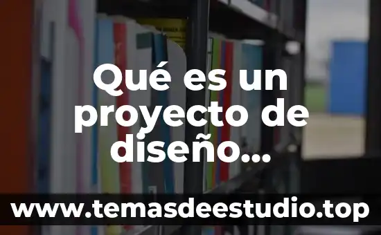 Conclusión de que es la publicidad 6 Qué es un proyecto de diseño concepto