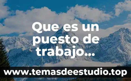 Que es el conocimiento definicion libros 4 Que es un puesto de trabajo definicion