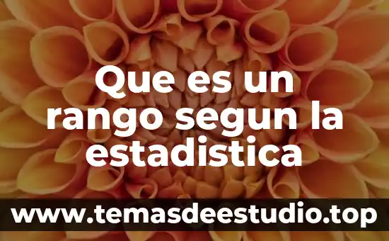 Que es un evento en estadística 4 Que es un rango segun la estadistica