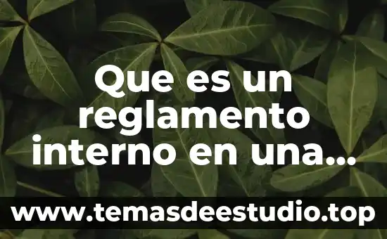 Que es una sociedad popular 5 Que es un reglamento interno en una sociedad
