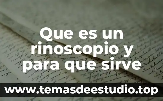 Que es identificar los elementos de la danza 4 Que es un rinoscopio y para que sirve