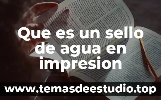 Que es sello en informatica 4 Que es un sello de agua en impresion