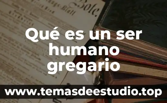 Que es el derecho humano al nombre 4 Qué es un ser humano gregario