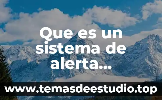 Que es la linguistica e historia de la lengua 8 Que es un sistema de alerta temprana