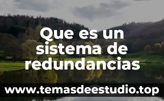 Que es empujar el sistema 5 Que es un sistema de redundancias