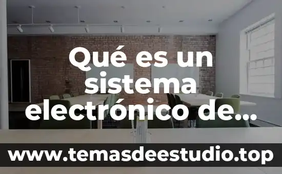 Qué es un sistema electrónico de un material
