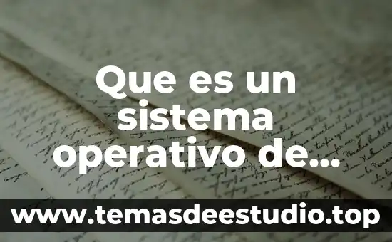 Que es el sistema solar y que lo compone 4 Que es un sistema operativo de telefono