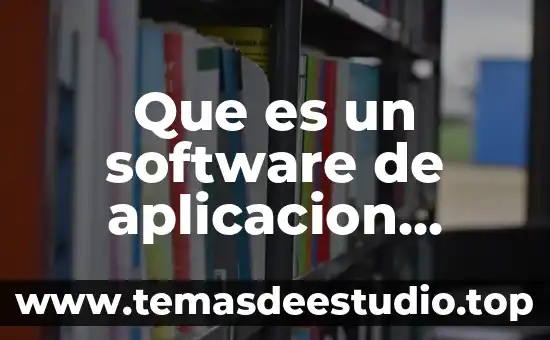 Que es un software de aplicacion general