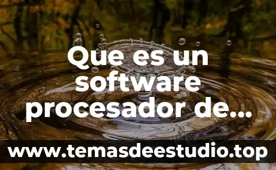 Que es la arquitectura en ing de software 3 Que es un software procesador de palabras