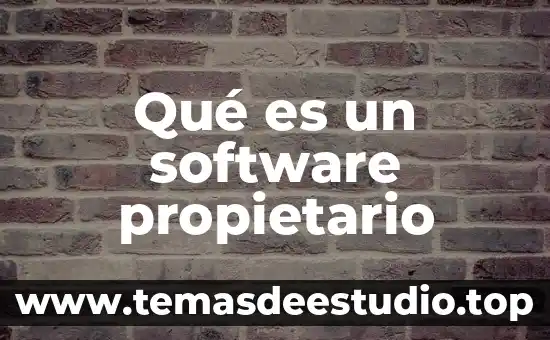 Qué es la cultura según la antropología 6 Qué es un software propietario