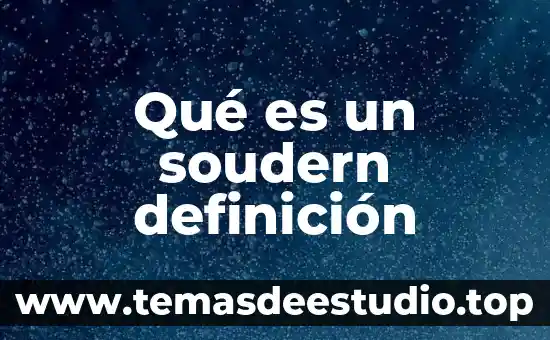 Que es una rm definicion 8 Qué es un soudern definición