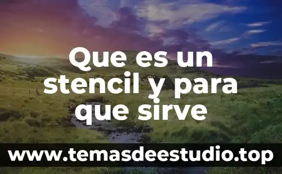 Que es un stencil y para que sirve