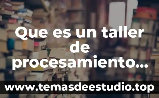 Que es un sintoma taller de harramientas de calidad 8 Que es un taller de procesamiento de alimentos