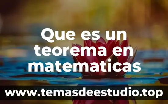 Que es la intencion didactica en una planeacion en matematicas 5 Que es un teorema en matematicas