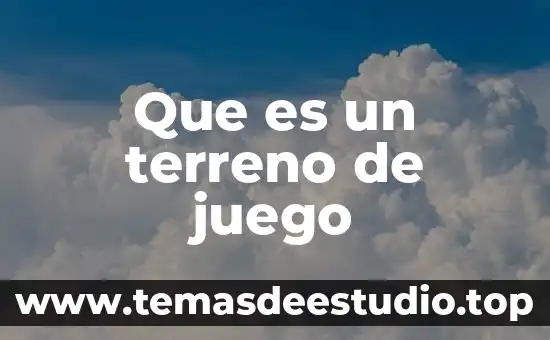 Que es mejor comprar casa o terreno 3 Que es un terreno de juego