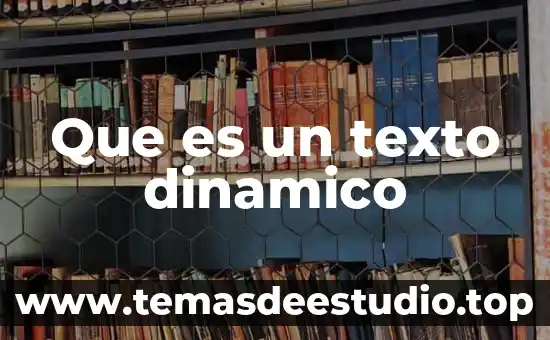 Que es texto populares 7 Que es un texto dinamico