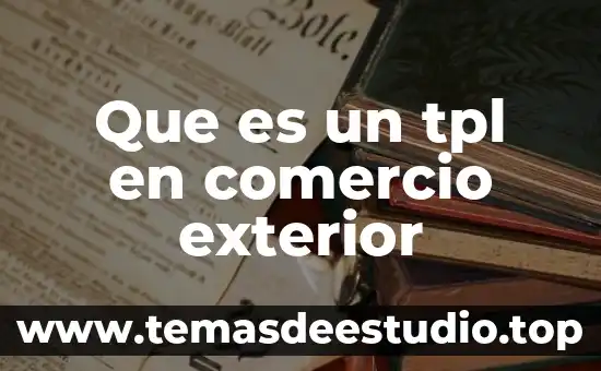 Que es planta exterior telmex 6 Que es un tpl en comercio exterior