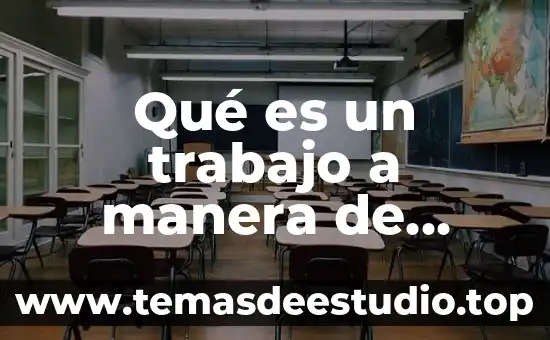 Qué es un enfoque didáctico de manera general 4 Qué es un trabajo a manera de reporte