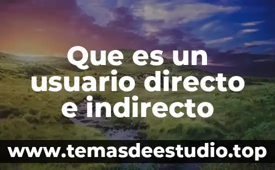 Que es el enfriamiento conductivo indirecto arquitectura 3 Que es un usuario directo e indirecto