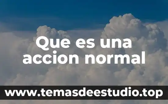Que es bueno para mantener la presion normal 4 Que es una accion normal