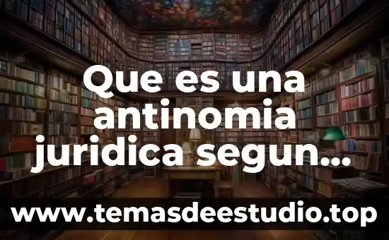 Que es la justicia de hans kelsen resumen 4 Que es una antinomia juridica segun kelsen