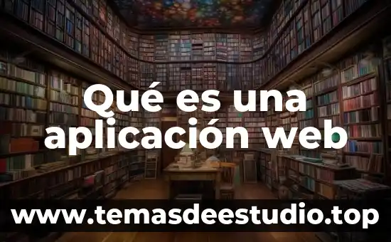 Qué es una aplicación web