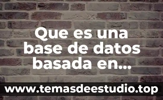 Qué es comunicación de datos definición 3 Que es una base de datos basada en servicios