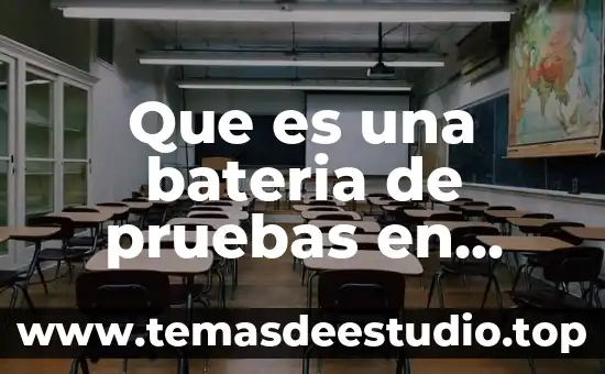 Que es una bateria de pruebas en prima