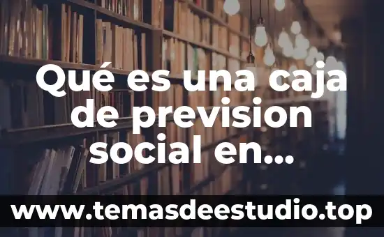 Que es identidad colectiva y social 3 Qu茅 es una caja de prevision social en Colombia
