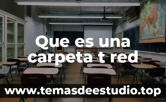 Que es una carpeta informativa 4 Que es una carpeta t red