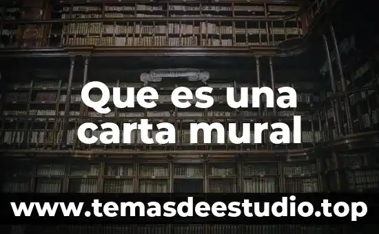 Que es y como se hace un periodico mural 3 Que es una carta mural