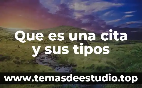 Que es ocio tipos 6 Que es una cita y sus tipos
