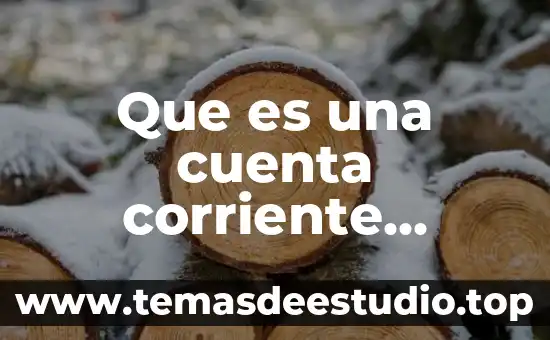 Cuenta de impuestos que es 6 Que es una cuenta corriente remunerada banco del tesoro