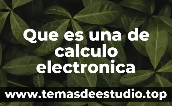 Qué es una fotoresistencia en electrónica 6 Que es una de calculo electronica
