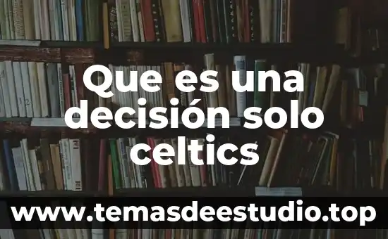 Por que es un solo dios 8 Que es una decisión solo celtics