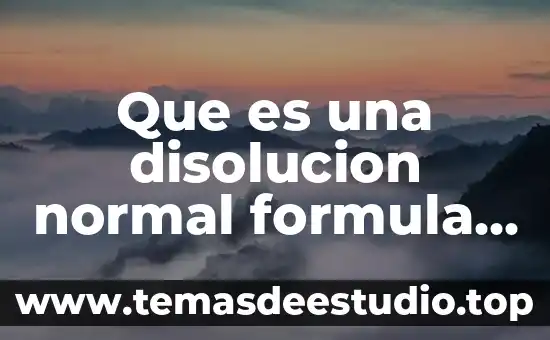 Qué es el NaCl en fórmula de número equivalente 4 Que es una disolucion normal formula matematica