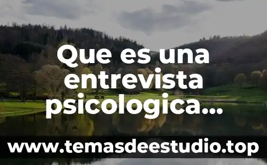 Que es el anagrama psicologia 7 Que es una entrevista psicologica psicologia y mente