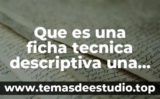 Perspectiva descriptiva que es en psicología 3 Que es una ficha tecnica descriptiva una maquina