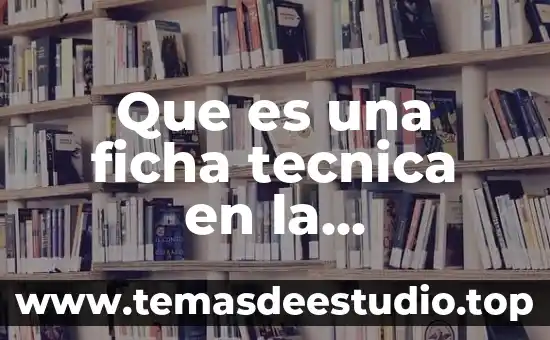 Que es una definición ficha digital 4 Que es una ficha tecnica en la construccion