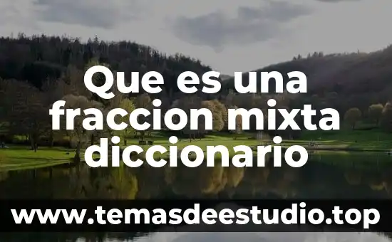 Diccionario hebreo que es un don 6 Que es una fraccion mixta diccionario