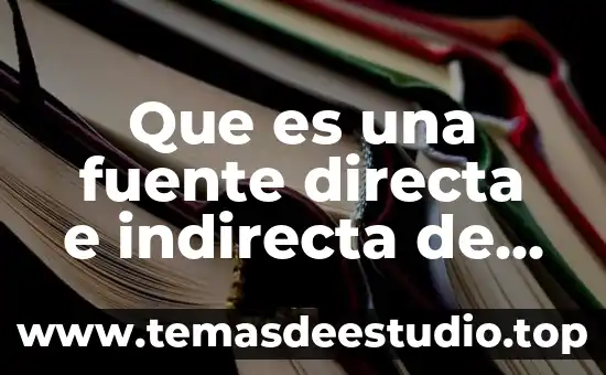 Inyección indirecta que es su funcion y significado 4 Que es una fuente directa e indirecta de la historia
