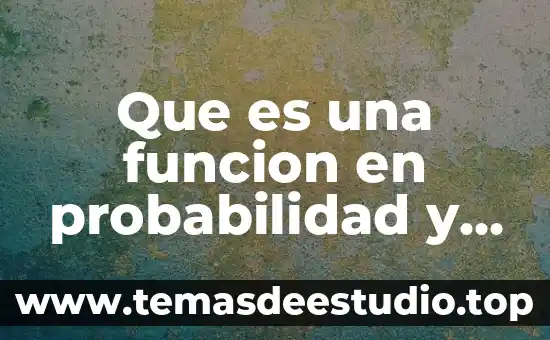 Que es un evento en estadística 5 Que es una funcion en probabilidad y estadistica