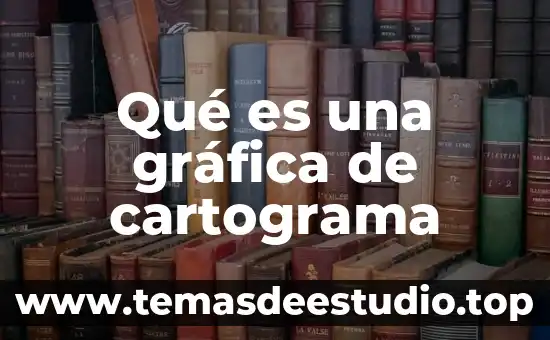 Qué es una gráfica de cartograma