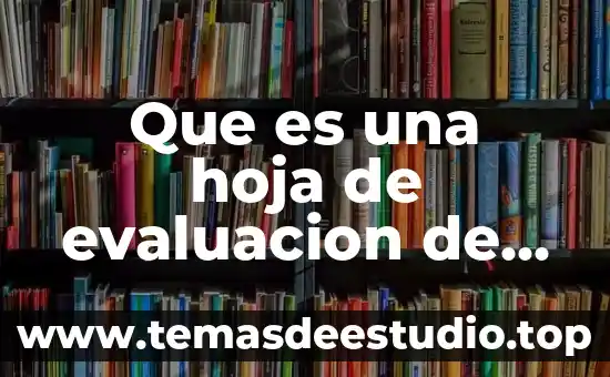 Que es una hoja de evaluacion de practicas