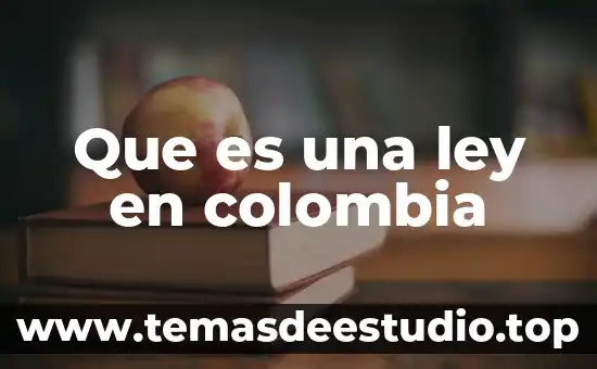 Que es la cera en la cutícula una planta 7 Que es una ley en colombia