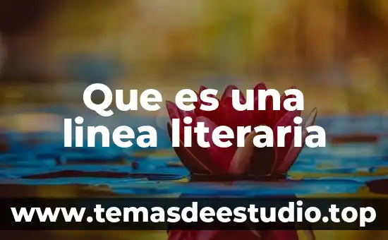 Que es una linea cosmética 4 Que es una linea literaria