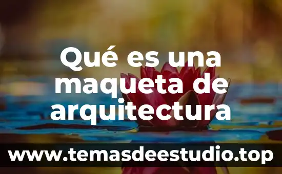 Que es una maqueta triangular y qué tipo de triangulos 3 Qué es una maqueta de arquitectura