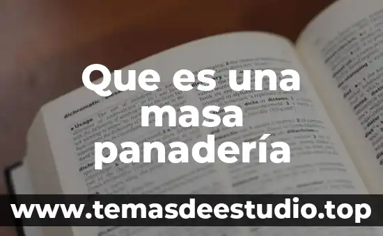 Qué es la masa en un transformador 5 Que es una masa panadería