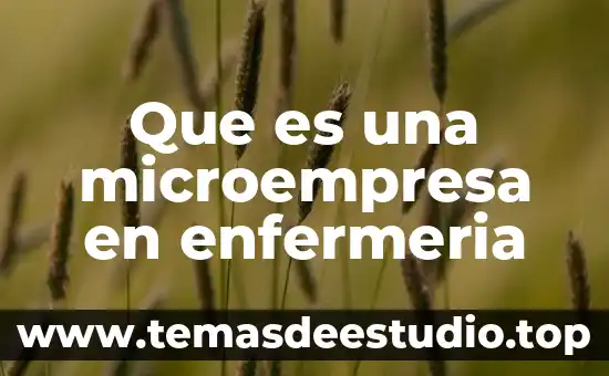 Que es el cianosis enfermeria 4 Que es una microempresa en enfermeria