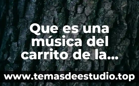 Qué es corchea en música 7 Que es una música del carrito de la vaina